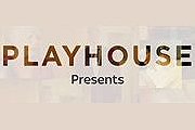 Playhouse Presents