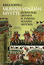 Muinais-Venäjän myytti Muinais-Venäjän myytti