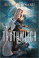 Truthwitch: A Witchlands Novel