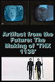 Artifact from the Future: The Making of 