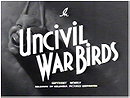 Uncivil War Birds