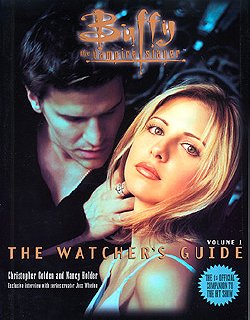 The Watcher's Guide Volume One (Buffy the Vampire Slayer)