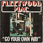 Fleetwood Mac: Go Your Own Way