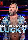 Bert Kreischer: Lucky
