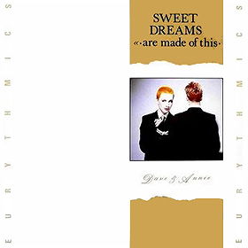 Sweet Dreams (Are Made Of This)