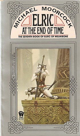 Elric at the End of Time (Elric of Melnibone)