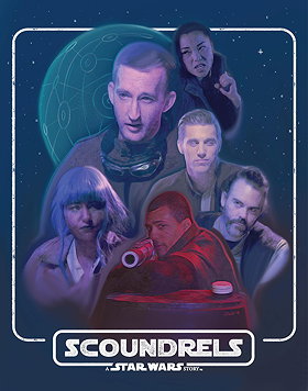 Scoundrels: A Star Wars Story