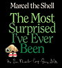 Marcel the Shell with Shoes on, Three