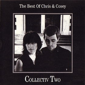 Collectiv Two: The Best Of Chris & Cosey