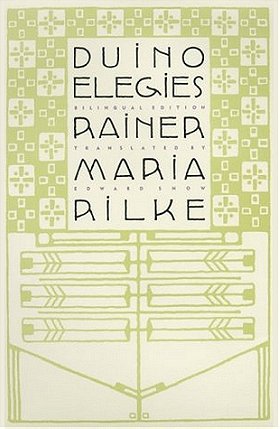 Duino Elegies: A Bilingual Edition
