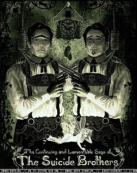 The Continuing and Lamentable Saga of the Suicide Brothers                                  (2009)