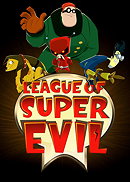 The League of Super Evil