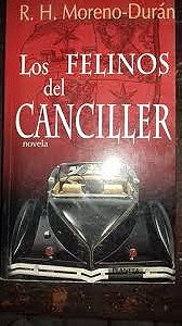 Los felinos del canciller (Colección Autores colombianos) (Spanish Edition)