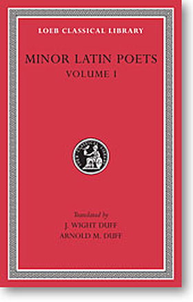 Minor Latin Poets, Volume I (Loeb Classical Library)