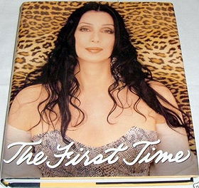First Time: Cher As Told to Jeff Coplon