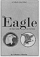 The Eagle in Fact and in Fiction (First Edition)