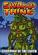 Swamp Thing: Guardian of the Earth