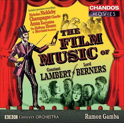 The Film Music of Constant Lambert & Lord Berners