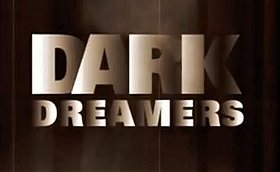 Dark Dreamers
