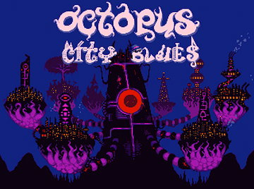 Octopus City Blues