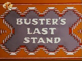 Buster's Last Stand