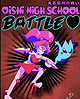 Oishi High School Battle