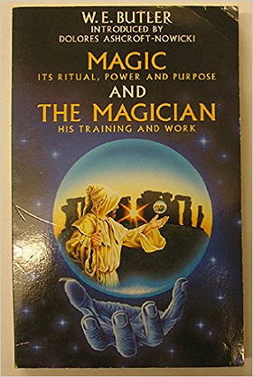 Magic and the Magician: Training and Work in Ritual, Power and Purpose 