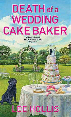 Death of a Wedding Cake Baker (Hayley Powell Mystery)