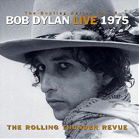 Bob Dylan Live 1975: The Rolling Thunder Revue: The Bootleg Series Vol. 5