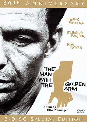 The Man with the Golden Arm (50th Anniversary Edition)