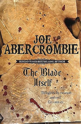 The Blade Itself (The First Law: Book One)