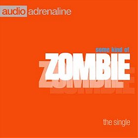 Some Kind of Zombie:  The Single