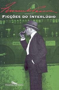 Fernando Pessoa - Ficções Do Interlúdio