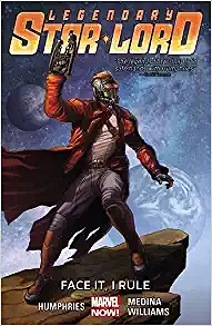 Legendary Star-Lord Volume 1: Face It, I Rule