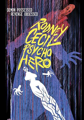 Rodney Cecil: Psycho Hero