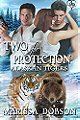 Two for Protection (Alaskan Tigers Book 7)