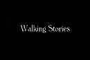 Walking Stories