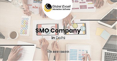 The Best SMO Company in Delhi | GlobalExcell Interactive Software