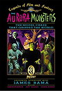 The Aurora Monsters: The Model Craze That Gripped the World