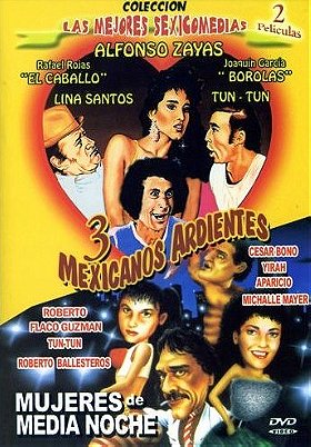 Tres Mexicanos ardientes