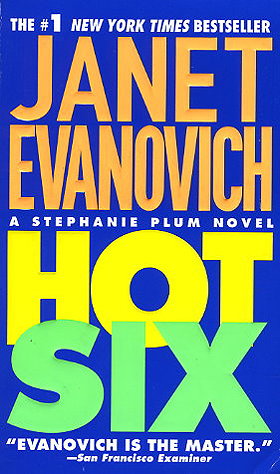 Hot Six (Stephanie Plum, Book 6)