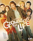 Grounded for Life