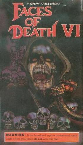 Faces of Death VI (1996)