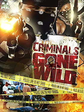 Criminals Gone Wild
