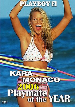 Playboy Video Centerfold: Playmate of the Year Kara Monaco                                  (2006)