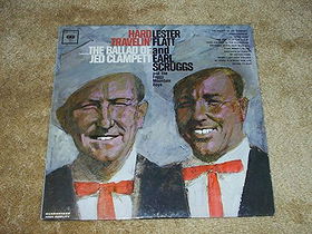 Lester Flatt Earl Scruggs The Foggy Mountain Boys - Hard Travelin