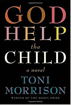 God Help the Child: A novel