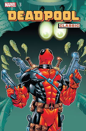 Deadpool Classic, Vol. 3