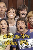 Aquí no hay quien viva                                  (2003-2006)