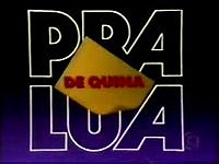 De Quina pra Lua                                  (1985- )